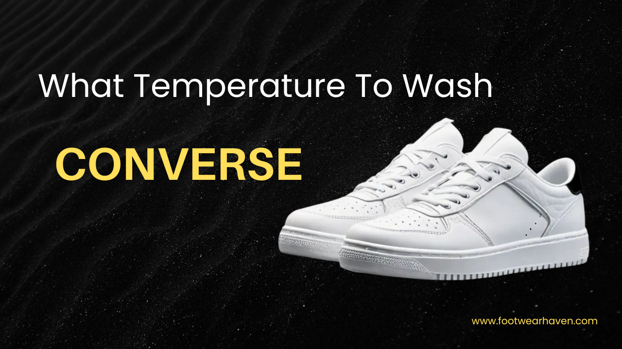 What Temperature To Wash Converse In Washing Machine?