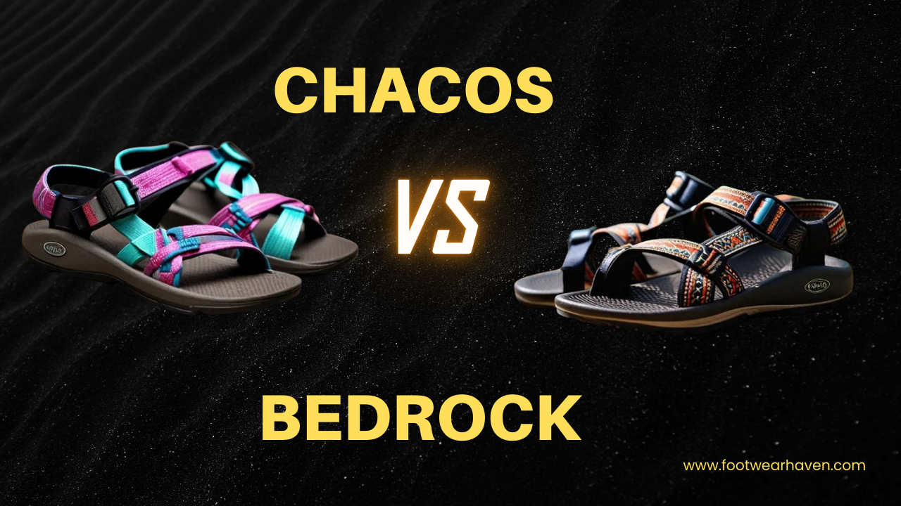 Chacos Vs Bedrock
