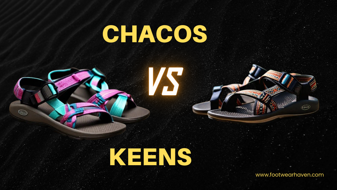 Chacos Vs Keens
