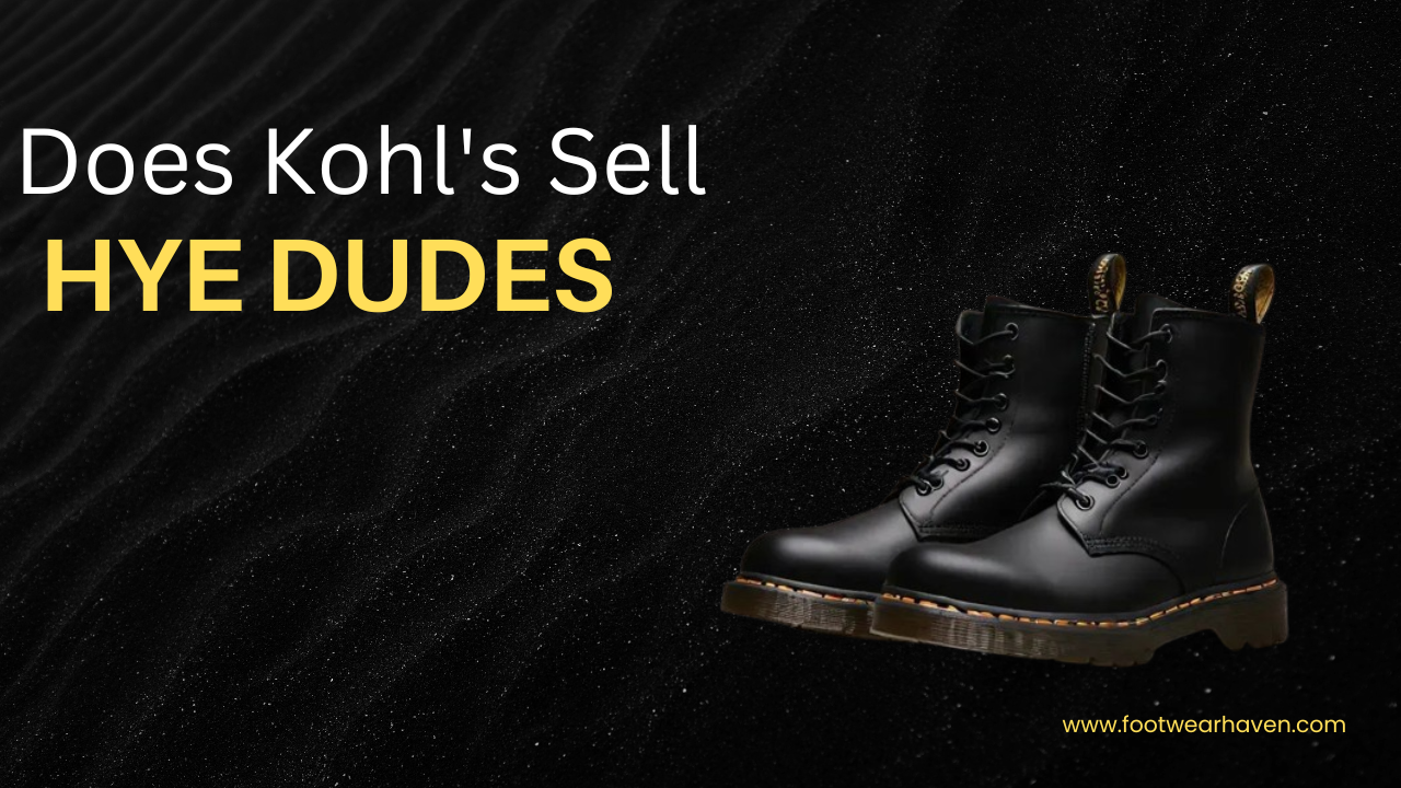 Does Kohl’s Sell Hey Dudes?