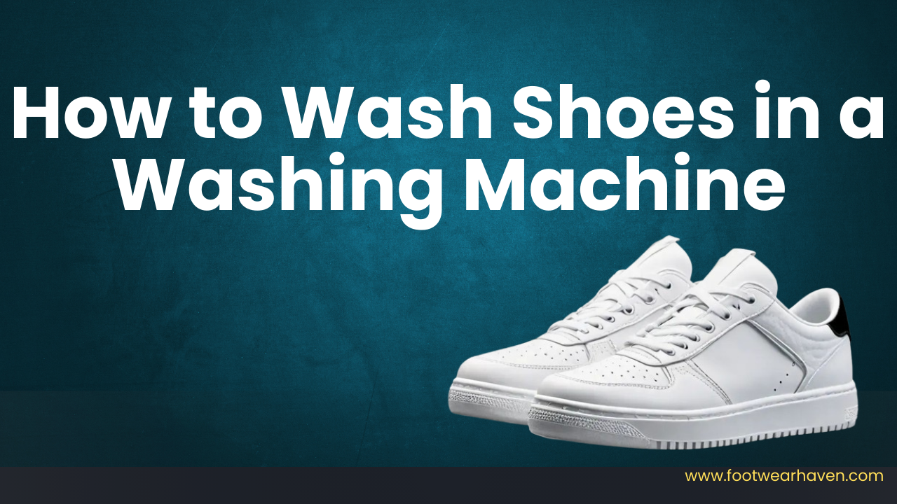 How to Wash Shoes in a Washing Machine